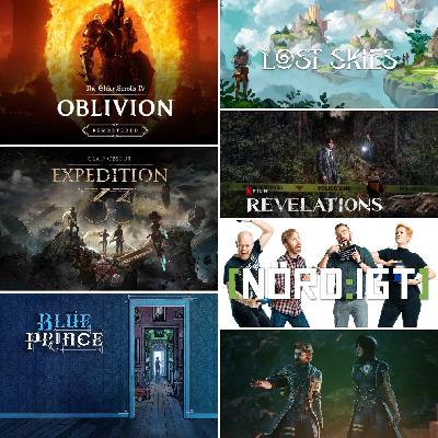486. Den med Clair Obscur: Expedition 33, Oblivion Remastered, mer Blue Prince, Lost Skies samt Revelations
