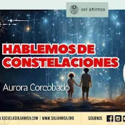 Hablemos de constelaciones por Aurora Corcobado