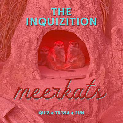 The Inquizition s04e14 MEERKAT