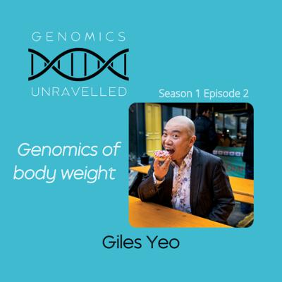 2. Genomics of body weight with Dr Giles Yeo