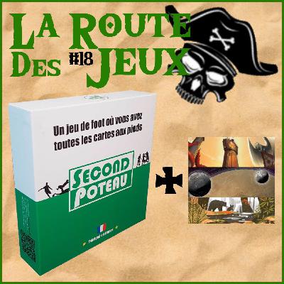 RDJ#18 - Second Poteau et jeux du moment RDJ#18 - Second Poteau et jeux du moment