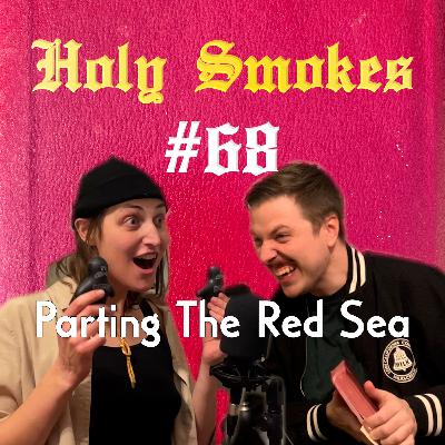 Parting the Red Sea (w/ Sage Huston) HSSB #68