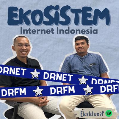 Ekosistem Internet Indonesia : Potensi & Tantangan (Eps - 3)