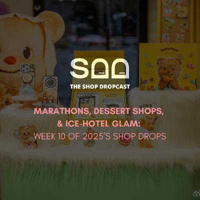 Marathons, Dessert Shops, and Ice-Hotel Glam: Week 10 of 2025’s Shop Drops
