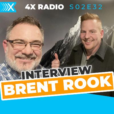 4XF S02E32: Brent Rook, BE Hungry – BE Humble – BE the Hardest Worker