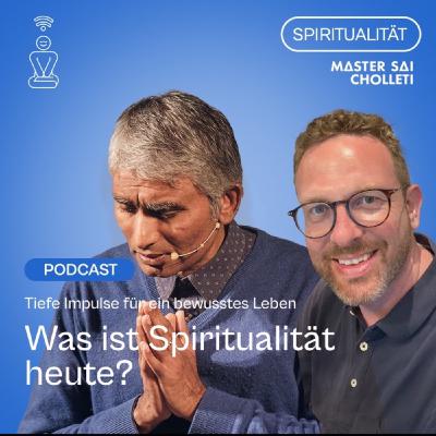 Was ist Spiritualität heute?