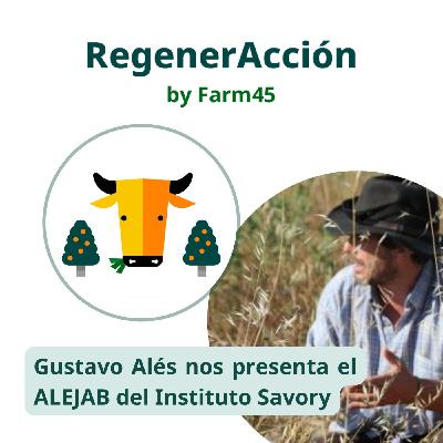 19. aleJAB y su apuesta por la regeneración de pastos y praderas a través del Manejo Holístico