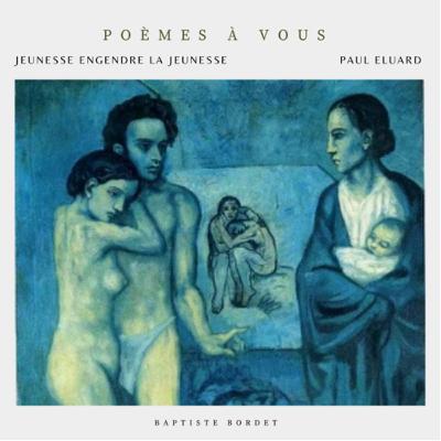 Jeunesse engendre la jeunesse - Paul Éluard - Corps mémorable Jeunesse engendre la jeunesse - Paul Éluard - Corps mémorable