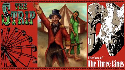 The Strip! "The Case of The Three Ring Murders"