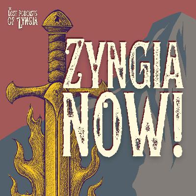 Teaser | The Lost Podcasts of Zyngia: ZYNGIA NOW! Teaser | The Lost Podcasts of Zyngia: ZYNGIA NOW!