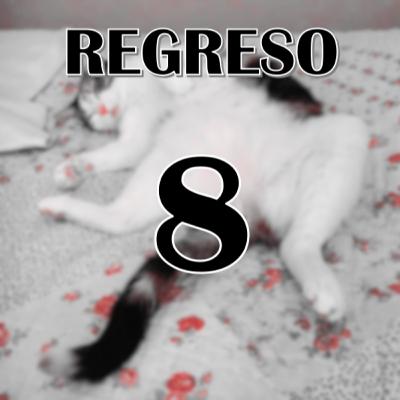 E08 - Regreso E08 - Regreso