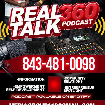 Real Talk 360 Podcast Real Talk 360 Podcast