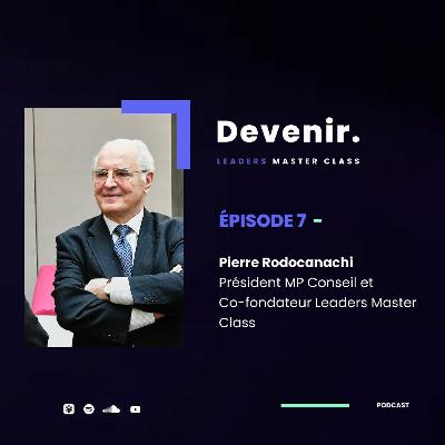 Pierre Rodocanachi, Président MP Conseil et co-fondateur Leaders Master Class Pierre Rodocanachi, Président MP Conseil et co-fondateur Leaders Master Class