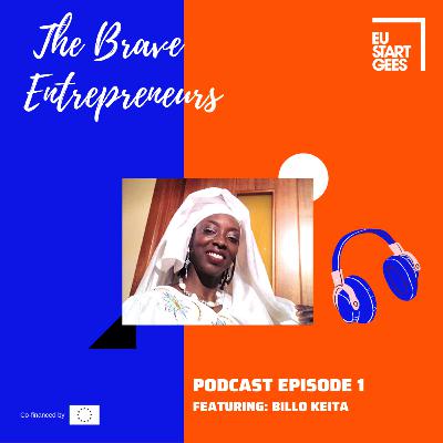 The Brave Entrepreneurs podcast #1 Billo Keita