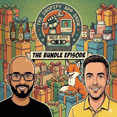 Bundles of Joy: The Shopify Bundle Episode with Prakhar Shrivastava 🦊
