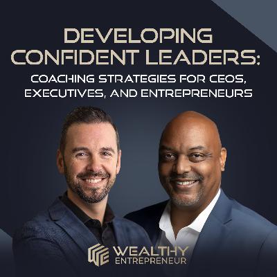 Developing Confident Leaders: Coaching Strategies for CEOs, Executives, and Entrepreneurs