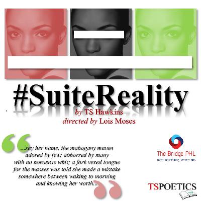 RR_S10E13_#SuiteReality - The Bridge PHL Theatre festival RR_S10E13_#SuiteReality - The Bridge PHL Theatre festival