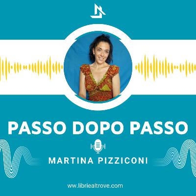 PASSO DOPO PASSO con MARTINA PIZZICONI