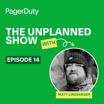 Episode 14: 10 Things Every PagerDuty User Should Know with Matt Linebarger Episode 14: 10 Things Every PagerDuty User Should Know with Matt Linebarger