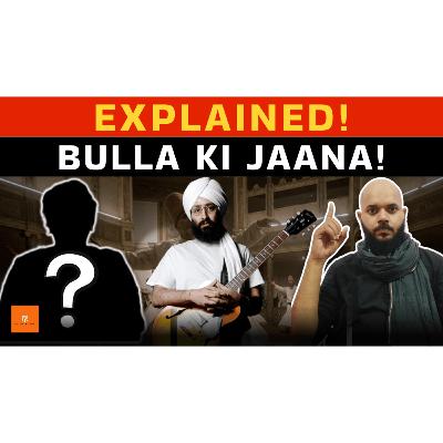 The Philosophical GENIUS of Rabbi Shergill | Hindi Gharana | Bulla ki Jaana Explained | Bulleh Shah