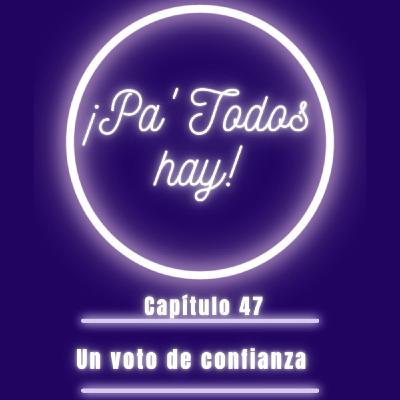 "Un voto de confianza"