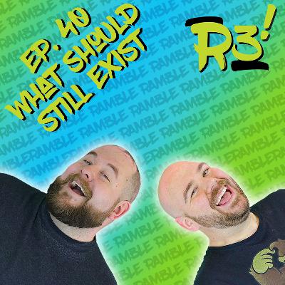 What Should Still Exist
