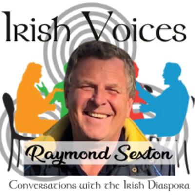 Irish Voices meets Raymond Sexton, Melbourne now, Limerick Born