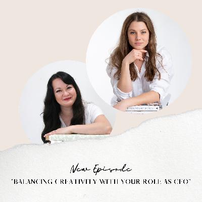 Balancing Creativity with your Role as CEO - with Carina Gardiner Balancing Creativity with your Role as CEO - with Carina Gardiner