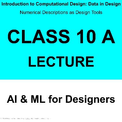 Class 10 A: Lecture - 디자이너를 위한 인공지능 / AI for Designers