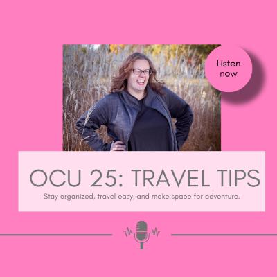 OCU 25: Travel Tips