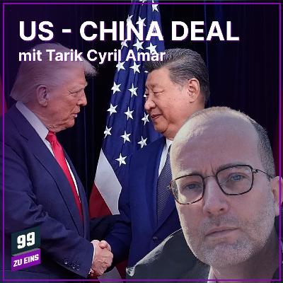 Episode 580: US-China Deal? mit Tarik Cyril Amar Episode 580: US-China Deal? mit Tarik Cyril Amar
