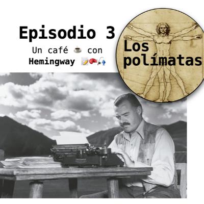 Un café ☕️ con Hemingway 📝🥊🎣