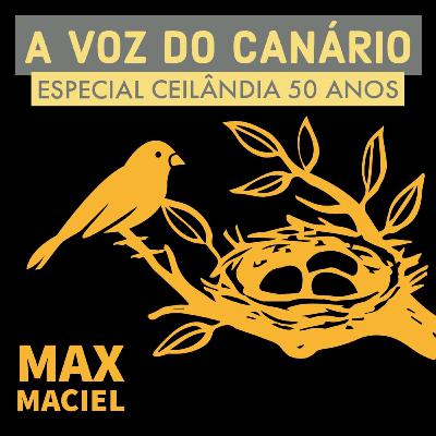 Especial Ceilândia - Entrevista com Max Maciel