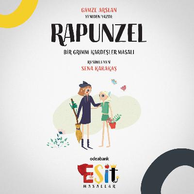 Odeabank'tan Eşit Masallar - Rapunzel