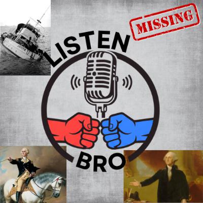 010 | The Joyita and its missing passengers & George Washington started a world war