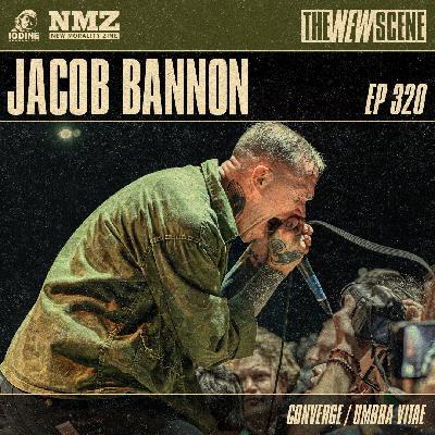 Episode 320: Jacob Bannon of Converge / Umbra Vitae Episode 320: Jacob Bannon of Converge / Umbra Vitae