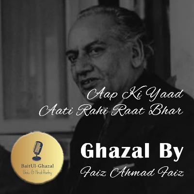 S02E23 Faiz Ahmad Faiz - Aap Ki Yaad Aati Rahi Raat Bhar