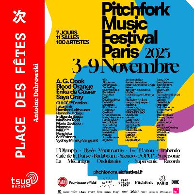 Focus Pitchfork Music Festival Paris avec Chloé, Hannah Jadagu et Vanille