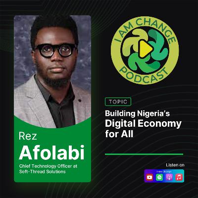 Building Nigeria’s Digital Economy for All With Rez Afolabi Building Nigeria’s Digital Economy for All With Rez Afolabi