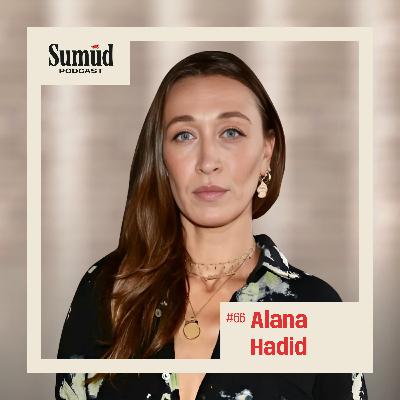 Alana Hadid: Art, Advocacy & Palestinian Stories | Sumud Podcast