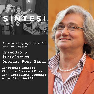 Episodio 6 #LaPolitica con Rosy Bindi