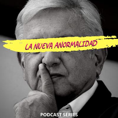 Episodio VI - El AmloVirus