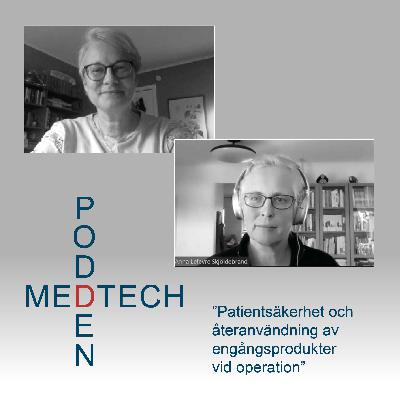 18. Patientsäkerhet och återanvändning av engångsprodukter vid operation