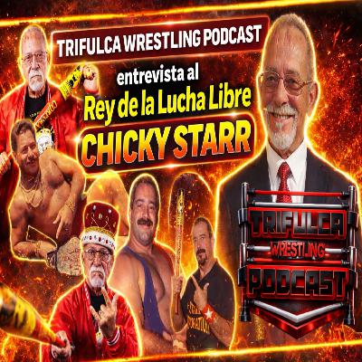 🔥 ¡EL REY DE LA LUCHA LIBRE HABLA SIN FILTRO! CHICKY STARR EN ENTREVISTA EXCLUSIVA 🔥 🔥 ¡EL REY DE LA LUCHA LIBRE HABLA SIN FILTRO! CHICKY STARR EN ENTREVISTA EXCLUSIVA 🔥