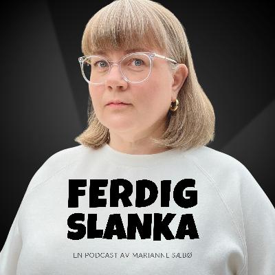 12. Er slanking av barn trygt? Om lavkaloridietter, slankesprøyter, spiseforstyrrelser og eMAMMO-studien, med klinisk ernæringsfysiolog Inger Bols