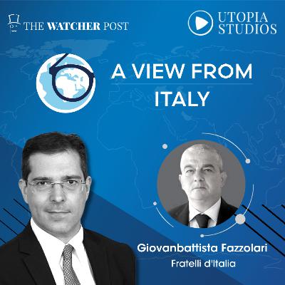 A View from Italy con Giovanbattista Fazzolari - Fratelli d'Italia A View from Italy con Giovanbattista Fazzolari - Fratelli d'Italia