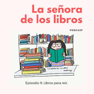 EPISODIO 9. Libros para reír