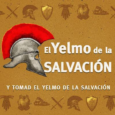 07 el yelmo de la salvación