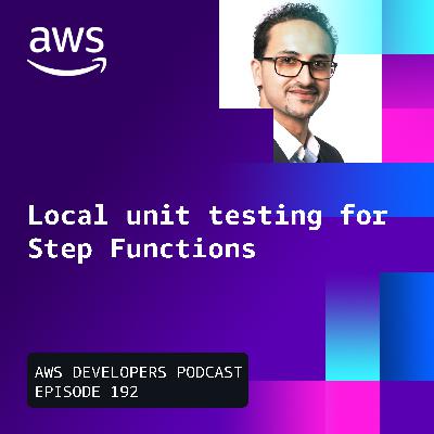 Local Unit Testing for Step Functions Local Unit Testing for Step Functions