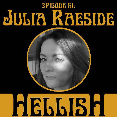 Julia Raeside, writer